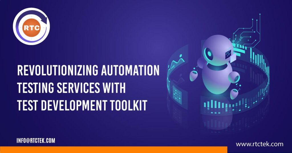 Revolutionizing Automation Testing Services with Development Toolkit