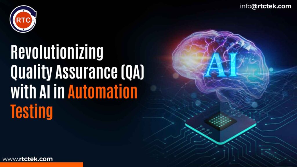 Revolutionizing Quality Assurance (QA) with AI in Automation Testing