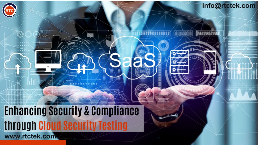 Enhancing Security & Compliance through Cloud Security Testing