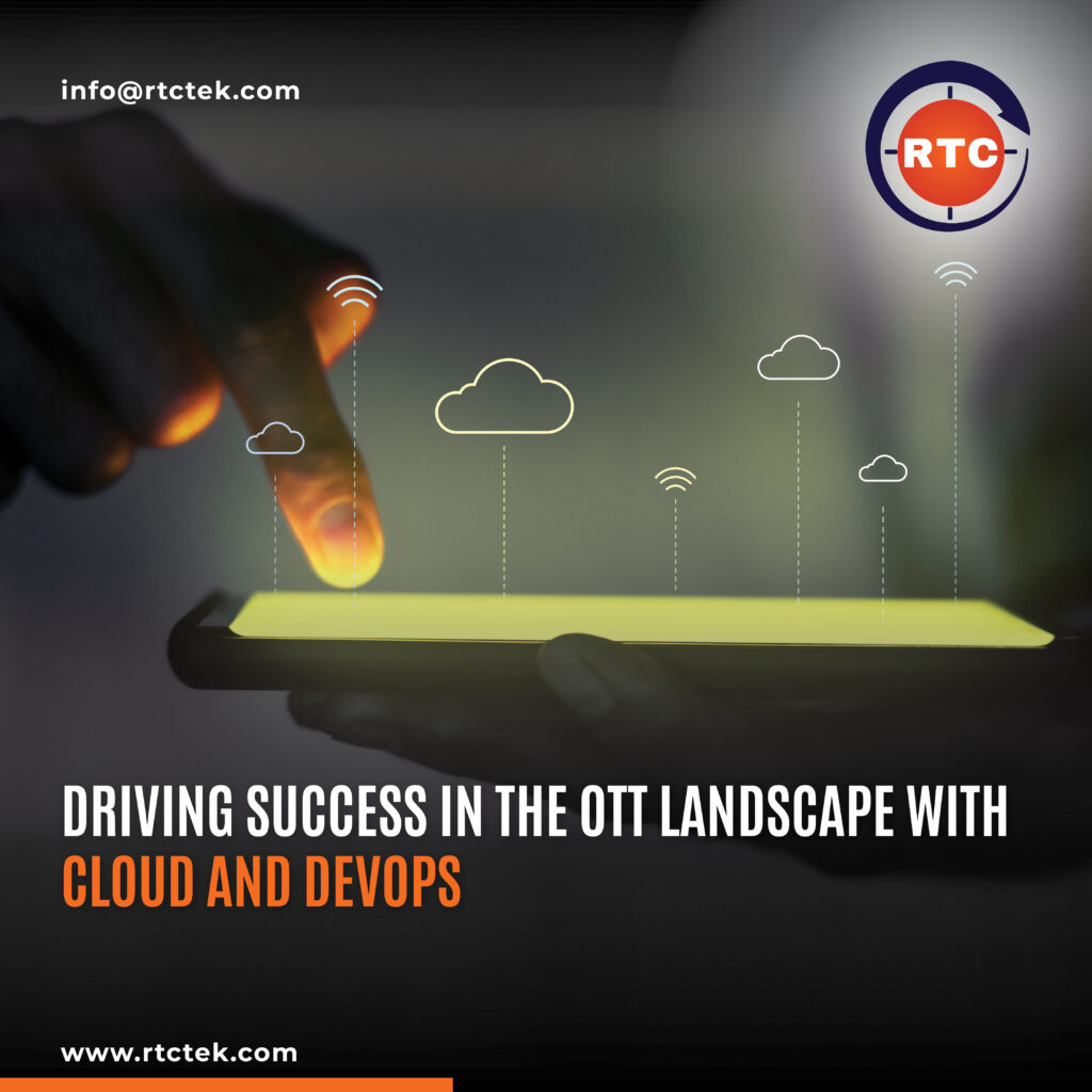 Driving Success in the OTT Landscape with Cloud and DevOps