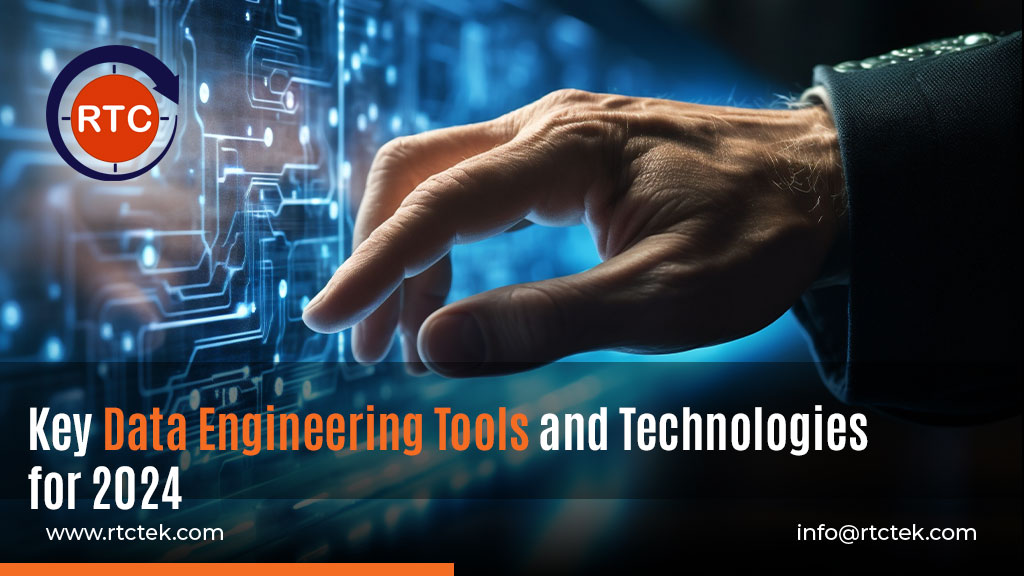 Key-Data-Engineering-Tools-and-Technologies-for-2024 | Round The Clock Technologies