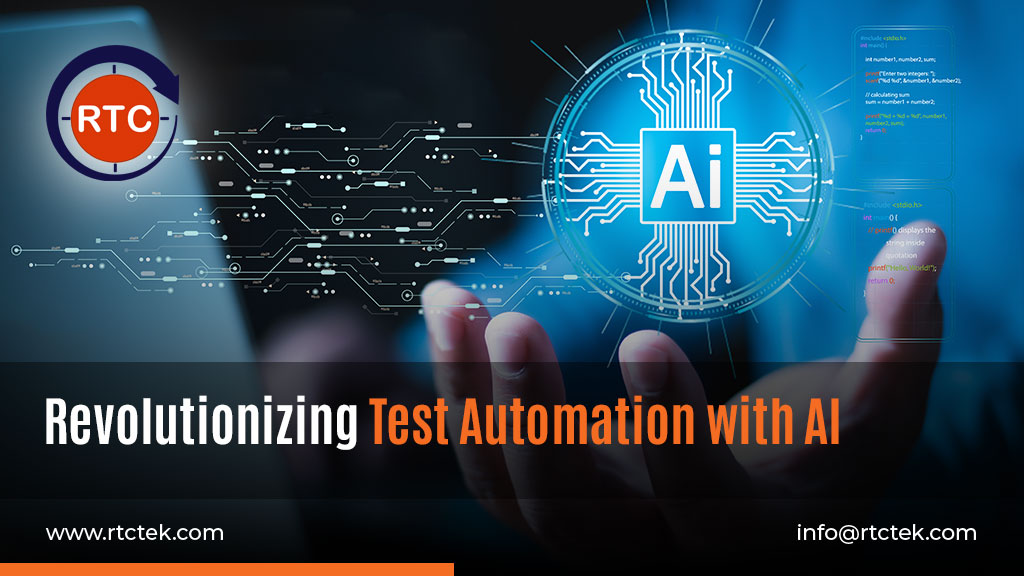 Revolutionizing Test Automation with AI | Round The Clock Technologies