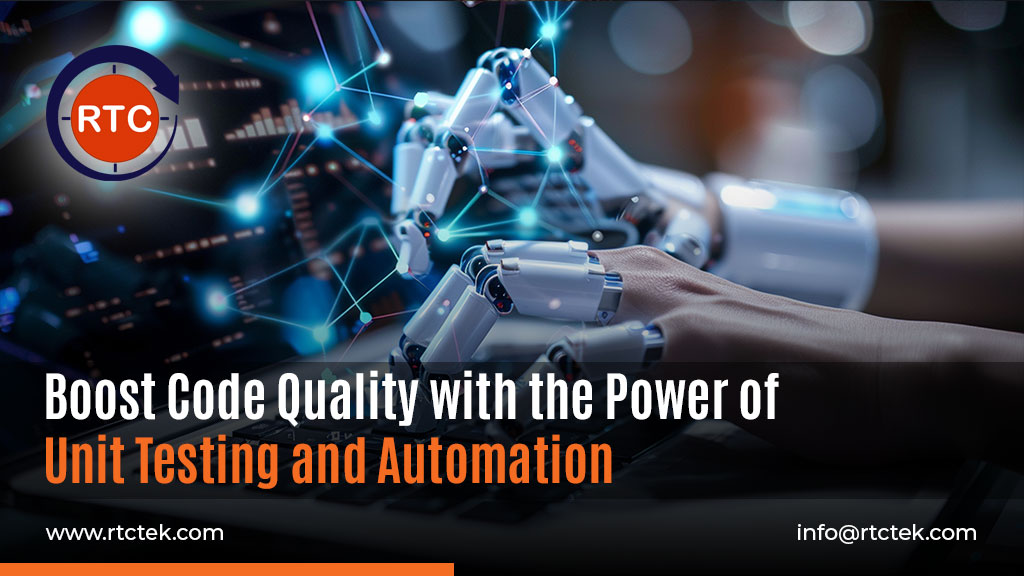 Boost Code Quality with the Power of Unit Testing and Automation