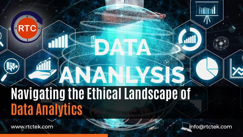 Navigating the Ethical Landscape of Data Analytics | RTCTek