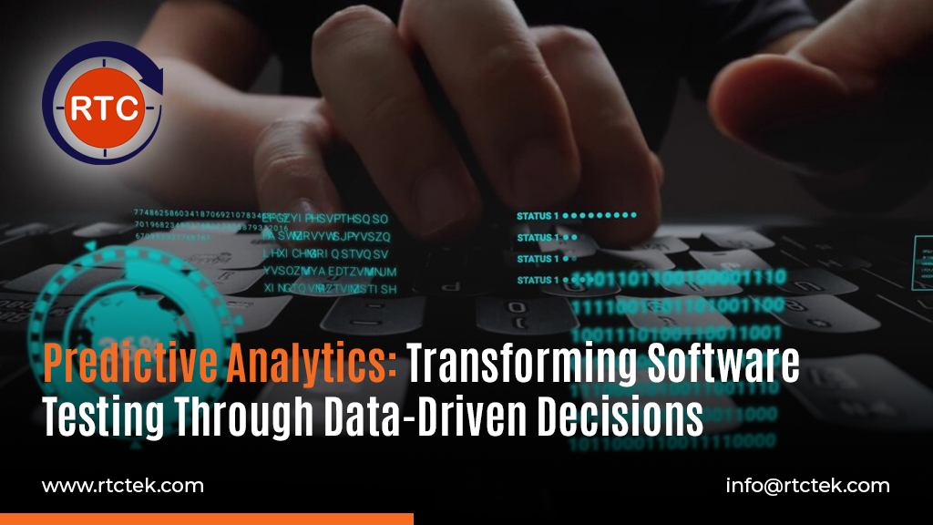 Predictive Analytics: Transforming Software Testing Through Data-Driven Decisions