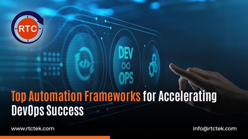 Top Automation Frameworks for Accelerating DevOps Success