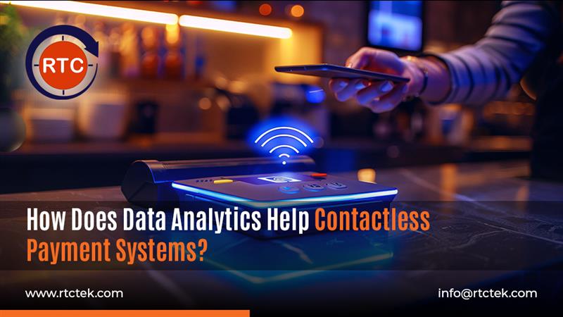 How Does Data Analytics Help Contactless Payment Systems?