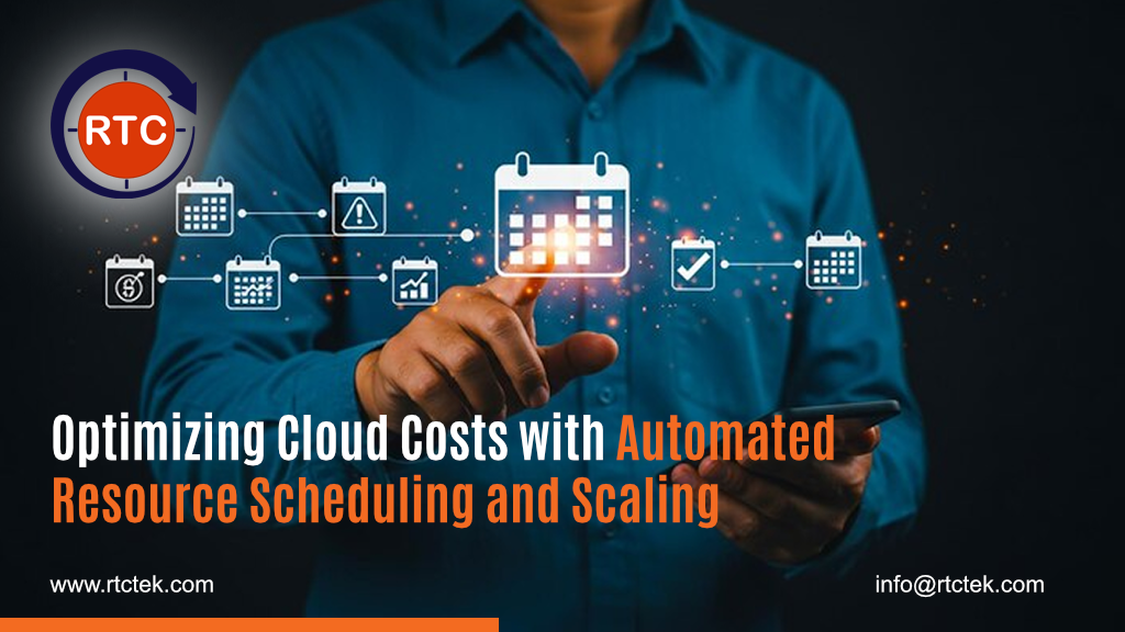 Optimizing Cloud Costs with Automated Resource Scheduling and Scaling
