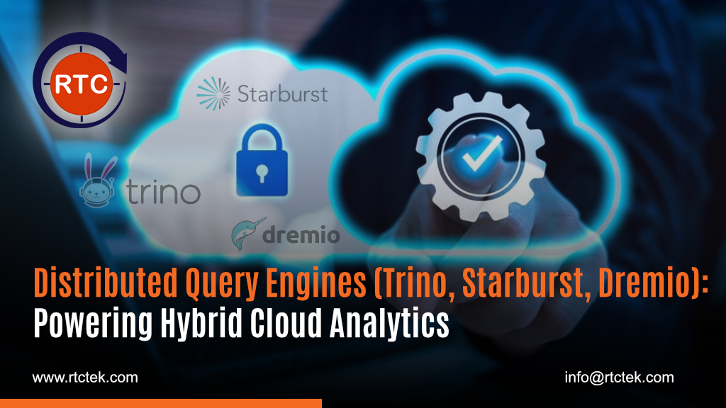 Distributed Query Engines (Trino, Starburst, Dremio)
